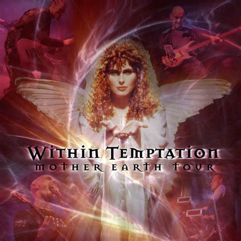 Mother Earth Tour Live Album By Within Temptation Spotify