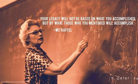 Your Legacy Will Not Be Based On What You Accomplished But By What