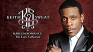 Keith Sweat - Harlem Romance (Full Album HD) | Keith Sweat - Best Love ...