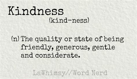 Kindness Definition Word Nerd Via Lawhimsy Kindness Definition Word