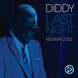 Stream P. Daddy Ft Keyshia Cole - Last Night by Raphael Esmeraldi ...