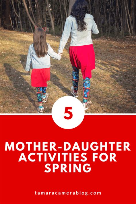 5 Mother Daughter Activities For Spring Mother Daughter Activities Daughter Activities