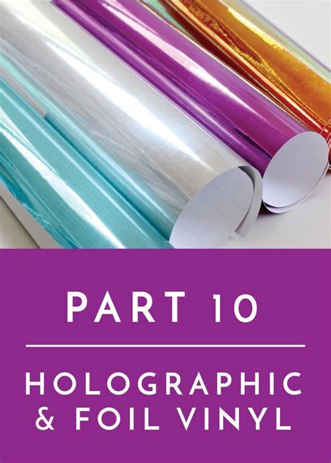 Tips And Tricks For Working With Holographic And Foil Vinyl On A Cricut