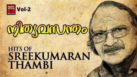 Hits Of Sreekumaranthambi Malayalam Old Hit Song Malayalam Best Song Malayalam Evergreen
