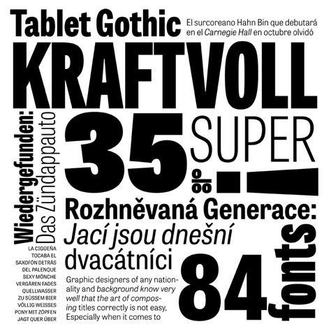 Maybe you would like to learn more about one of these? Tablet Gothic - Typographica