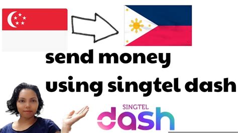 Paano Mag Padala Ng Pera Sa Pilipinas Gamit Ang Singtel Dash How To