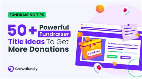 50 Powerful Fundraiser Title Ideas To Get More Donations