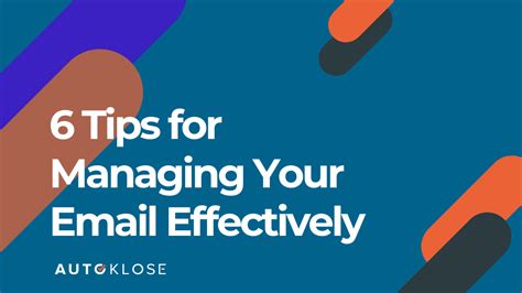 Managing Your Email Effectively Tips And Tricks To Boost Your Business