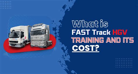 What Is Fast Track Hgv Training And Its Cost Gs Driver Training
