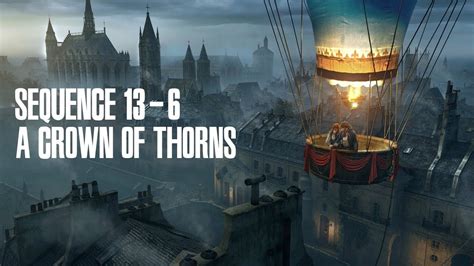 Assassin S Creed Unity Sequence A Crown Of Thorns Youtube