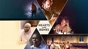 HEARTS AND BONES | Moviedoc