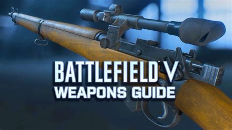 Battlefield V Weapons All The Best Guns From Our Guide Gamespot