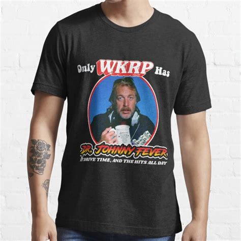 Only Wkrp In Cincinnati Has Dr Johnny Fever T Shirt For Sale By