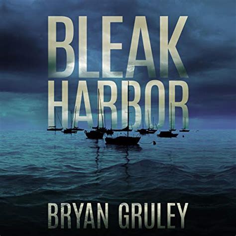 Amazon Com Bleak Harbor A Novel Bleak Harbor Book Audible Audio