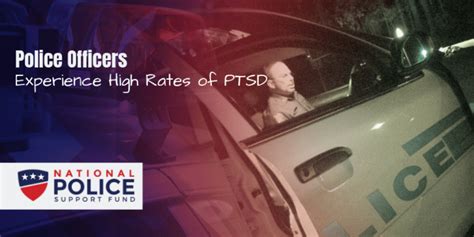 Why High Rates Of Ptsd In Police Officers National Police Support Fund