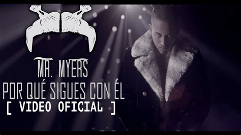 Bryant Myers Porque Sigues Con El Video Oficial Youtube Music