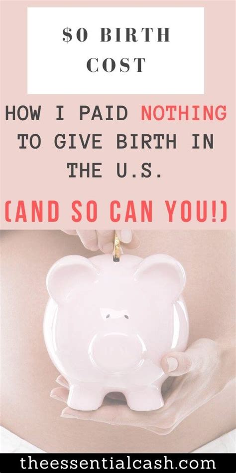 0 Birth Cost How I Paid Nothing To Give Birth In The U S And So Can You Financial