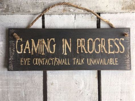Gaming In Progress Sign T For Men And Boys Funny Sign Etsy