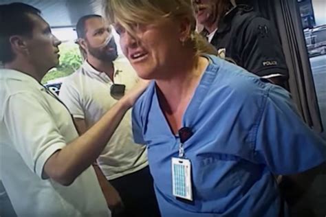 Nurse Refuses To Break Law For Cop Cop Brutally Arrests Nurse Nexus