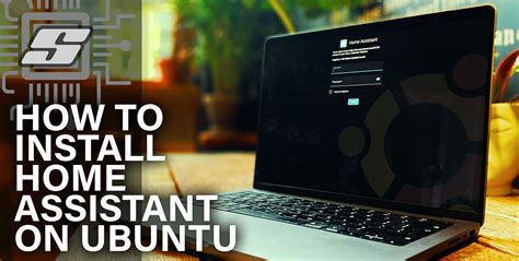 How To Install Home Assistant On Ubuntu Siytek