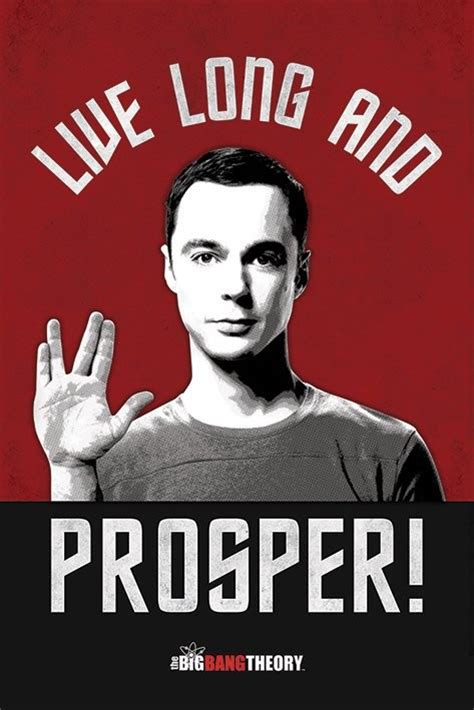The Big Bang Theory Live Long And Prosper Poster Plakat Bei Europosters
