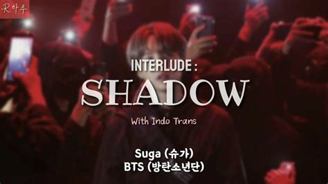 bts suga interlude shadow lyrics rom indo translate indo sub youtube