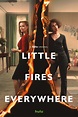 Little Fires Everywhere (TV Series 2020-2020) - Posters — The Movie ...