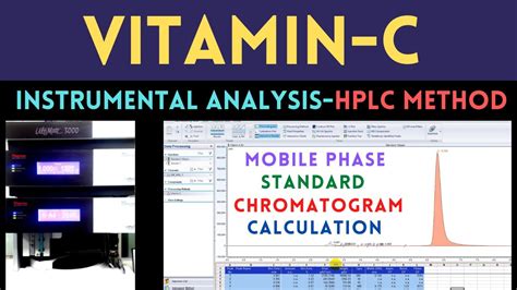 Vitamin C Ascorbic Acid Analysis Using Hplc Part Instrumental