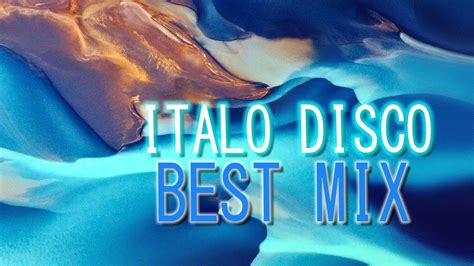 Italo Disco Best Mix Youtube