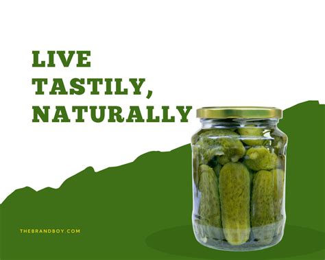 615 Pickle Slogans And Taglines Generator Guide Thebrandboy