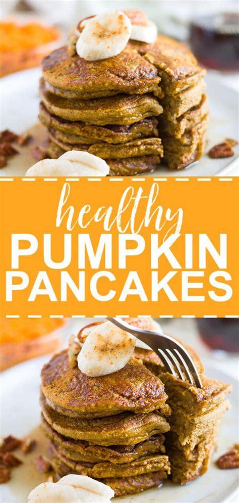 Healthy Pumpkin Pancakes Recipe Pumpkin Recipes