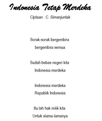 Lirik Lagu Indonesia Tetap Merdeka Ciptaan C Simanjuntak Seputar
