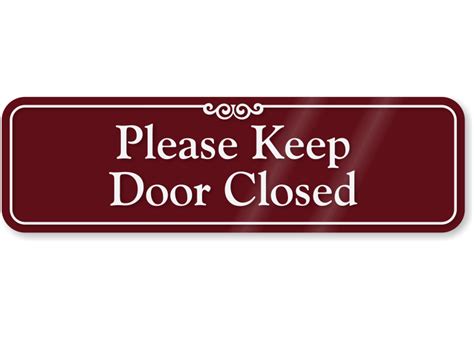 Close Door Sign And Please Keep This Door Closed 350x225 Polysc1st