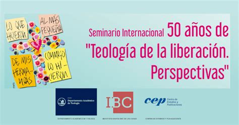 Seminario Internacional Reflexiona Sobre 50 Años De Teología De La