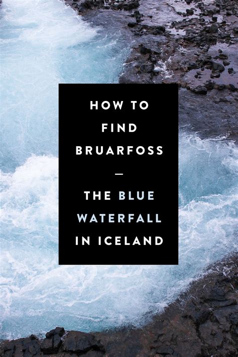 The Bluest Waterfall In Iceland Bruarfoss Iceland