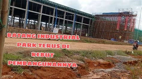 Batang Industrial Park Kawasan Industri Kedua Di Kabupaten Batang Luas