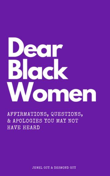 Dear Black Women By Jewel Guy Desmond Guy Blurb Books