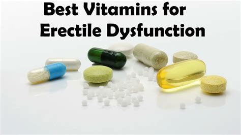 Best Vitamins For Erectile Dysfunction Youtube