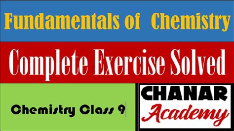 Chapter Solved Exercise Fundamentals Of Chemistry Chemistry Class All Questions