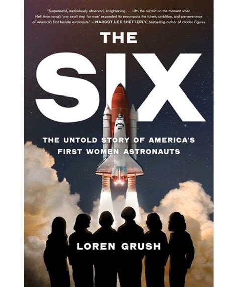 The Six The Untold Story Of America S First Women
