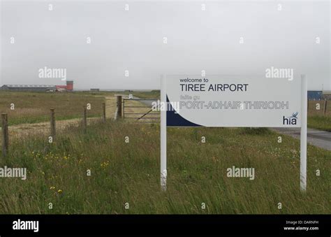 Welcome To Tiree Airport Sign Scotland July 2013 Stock Photo Alamy