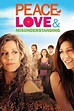 Peace, Love & Misunderstanding (2011) — The Movie Database (TMDB)