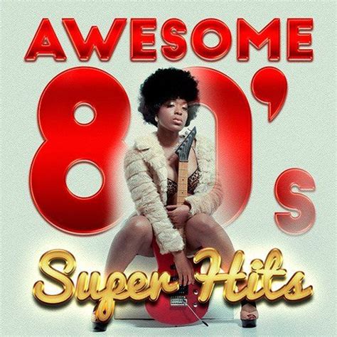 Awesome 80s Super Hits Cd2 Mp3 Buy Full Tracklist