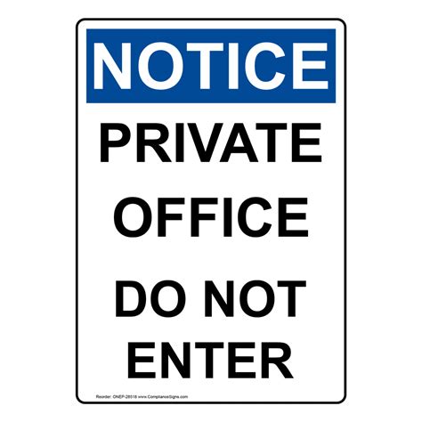 Osha Private Office Do Not Enter Sign One 28518