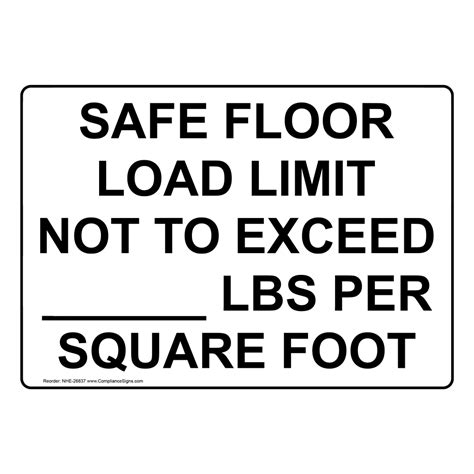 Custom Sign Safe Floor Load Limit Not To Exceedlbs Per