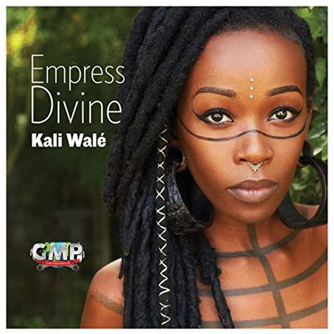empress divine by kali walé on amazon music unlimited