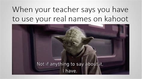 35 Kahoot Memes That Will Give You A Hoot Funny Gallery