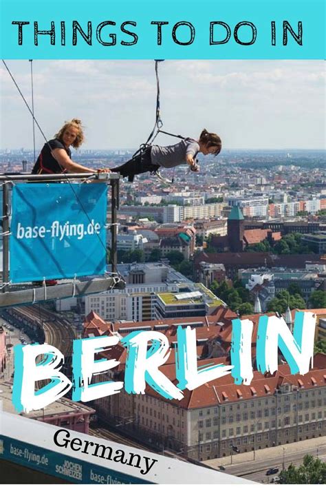 The 8 Best Things To Do In Berlin Germany 2023 Edition Germany