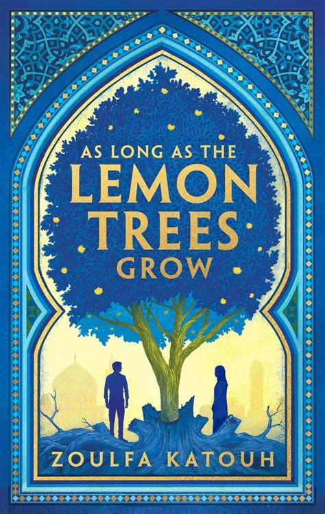 As Long As The Lemon Trees Grow By Zoulfa Katouh Book Review The