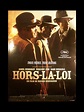 Affiche du film HORS LA LOI - CINEMAFFICHE